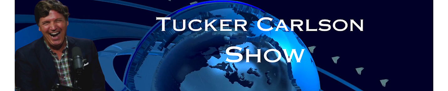 Tucker Carlson Show