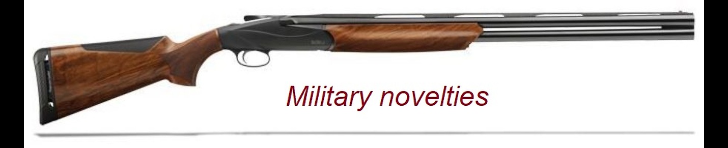 Military novelties