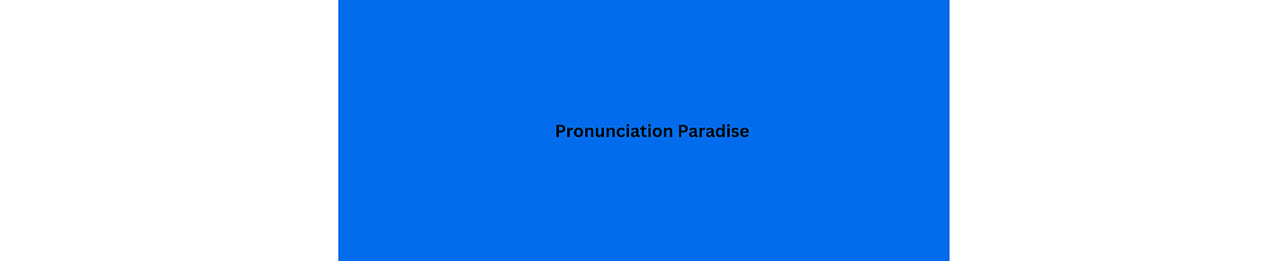 PronunciationParadise