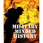 MilitaryMindedHistory