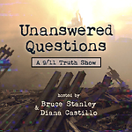 Unanswered Questions: A 9/11 Truth Show