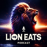 Lion Eats Podcast