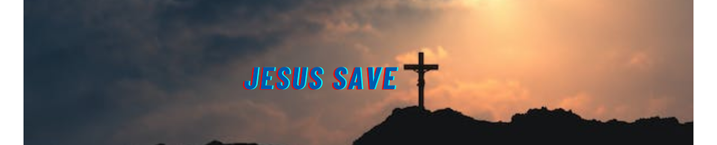 Jesus save