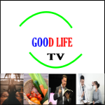 GOOD LIFE TV