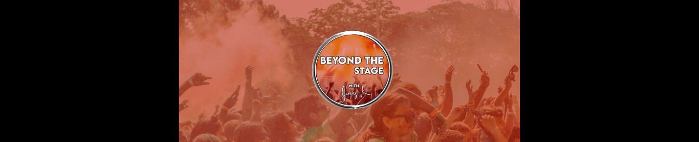 Beyond The Stage with Jimmy K Progcast