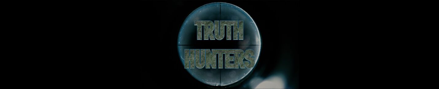 Truth Hunters Show