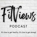 FitViews Podcast