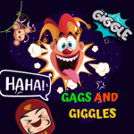 Gags And Giggles