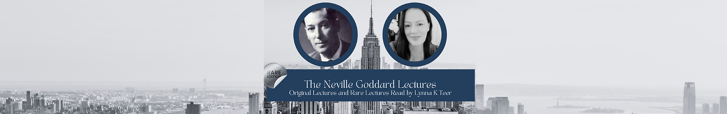 The Neville Goddard Lectures