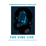 The Vibe Live - Podcasts & Broadcasts