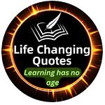 Life Changing Quotes