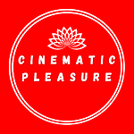 Cinematic Pleasure