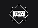 The mix vlog