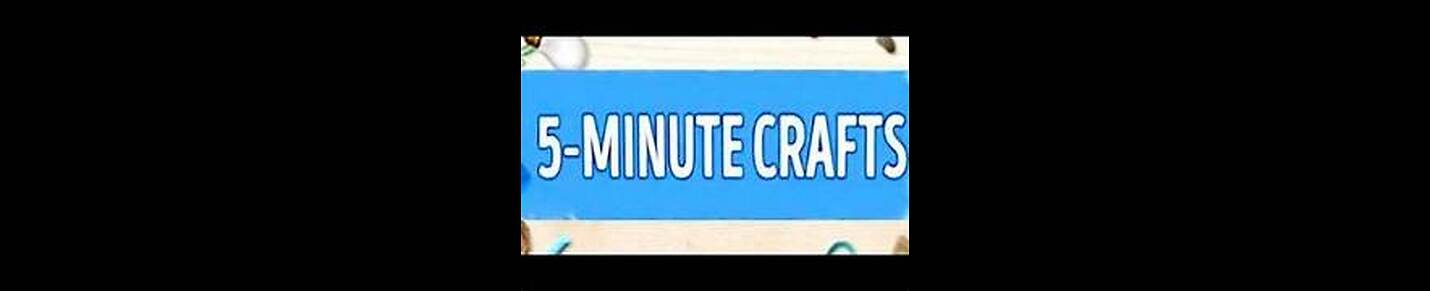 5 minute craft