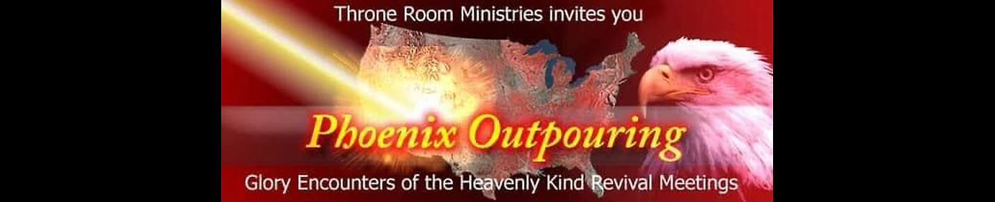 Phoenix Outpouring Revival meetings