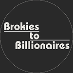 Brokies To Billionaires
