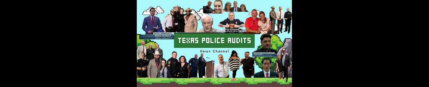 Texas Police Audits News Channel