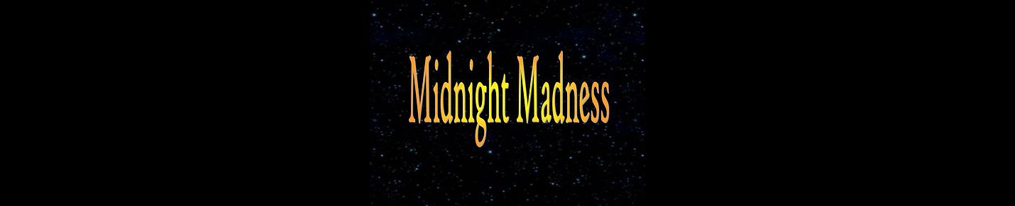 Midnight Madness Radio & TV