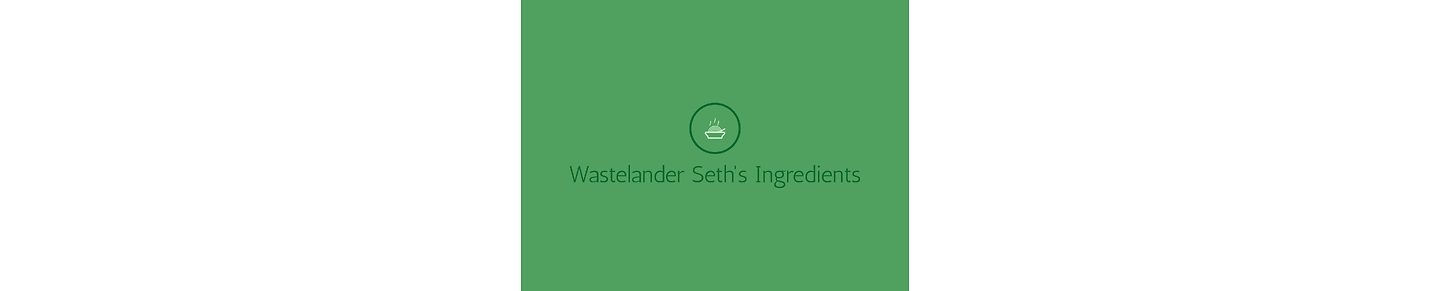 Wastelander Seth's Ingredients