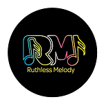 Ruthless Melody