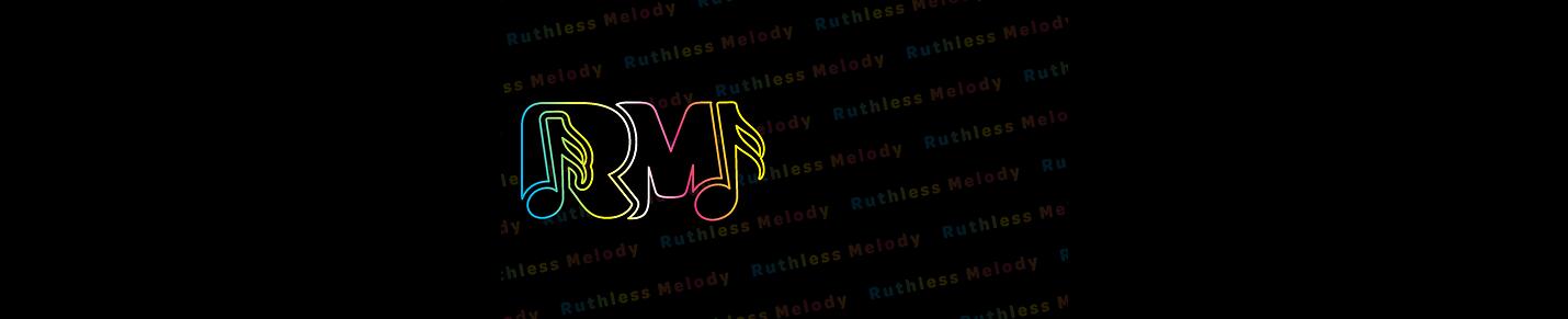 Ruthless Melody