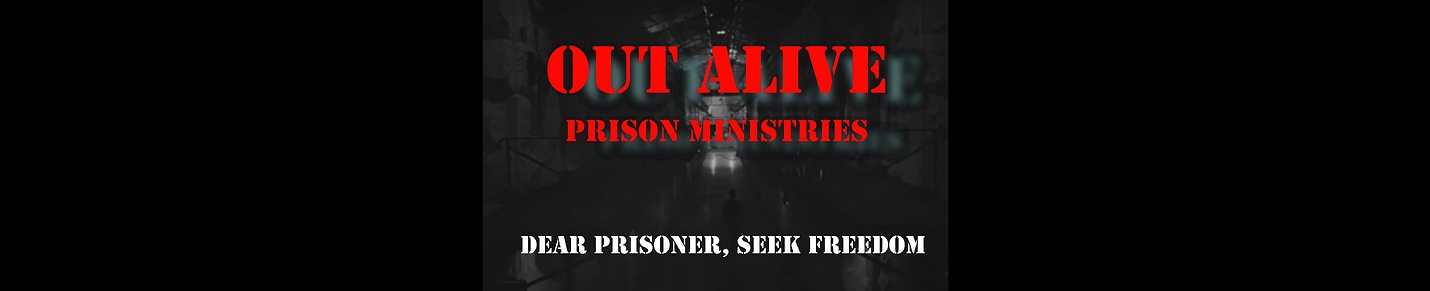 Out Alive Prison Ministries