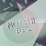 Not The BBC