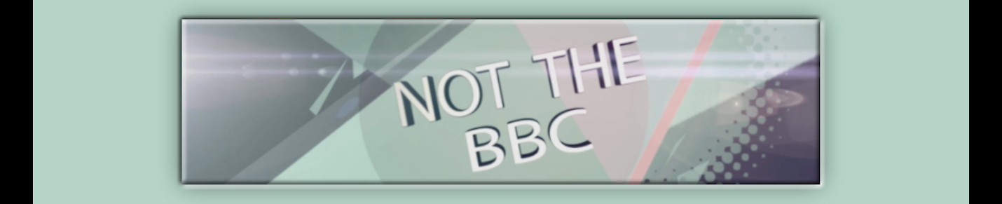 Not The BBC