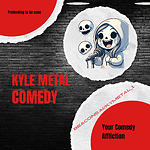 Kyle Metal Comedy