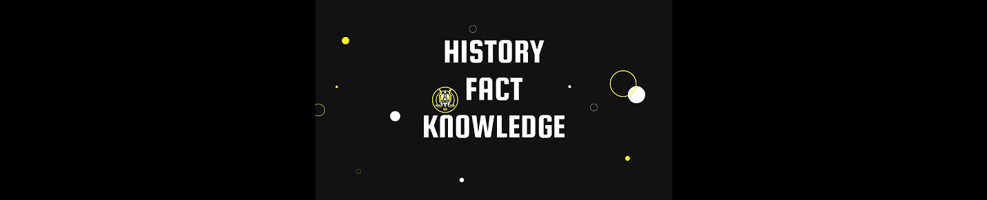 HISTORYFACTKNOWLEDGE