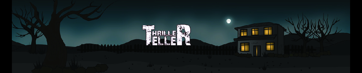 Thriller Teller