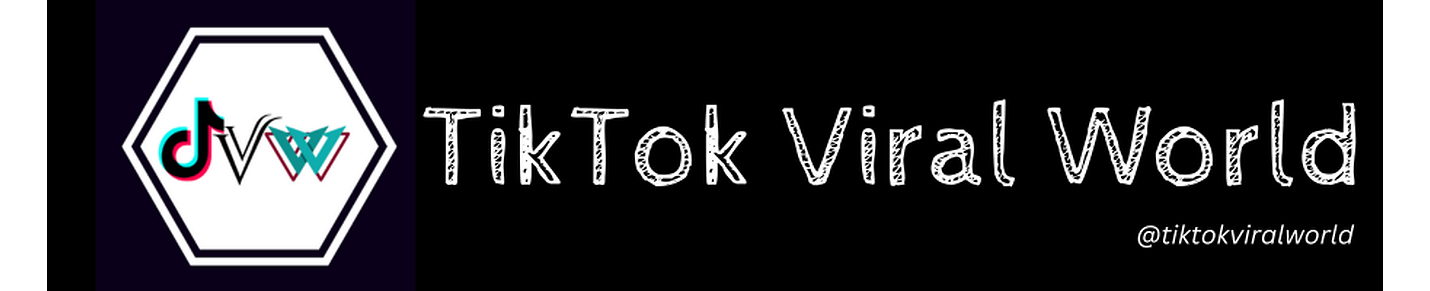 TikTok Viral World