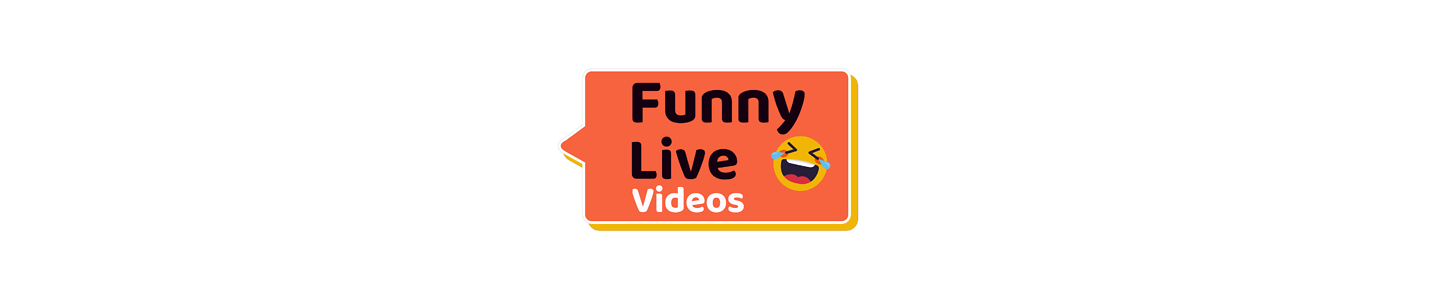 Funny Live Videos