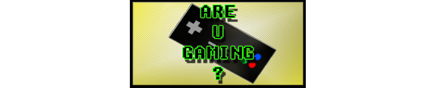 Are U Gaming