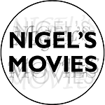 Nigel's Movies ... nigelsmovies@proton.me