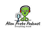 Alien Probe Podcast