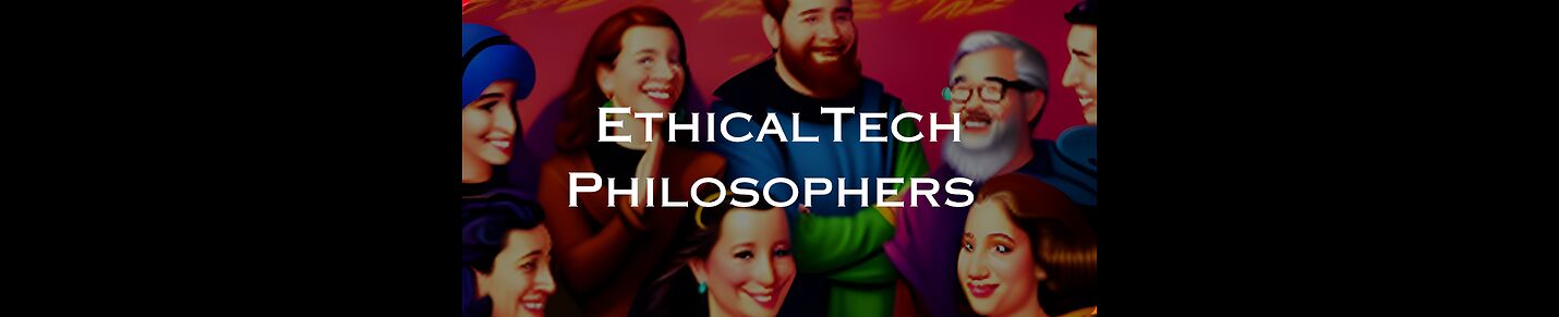 EthicalTech Philosophers