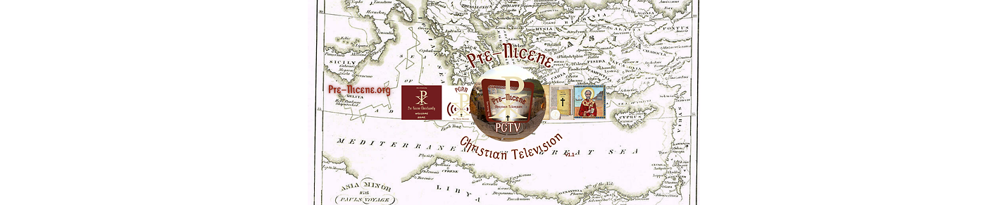 Pre-Nicene Christian Television