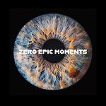 Zero Epic Moments