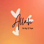 Allah~The Ray Of Hope