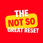 The Not So Great Reset
