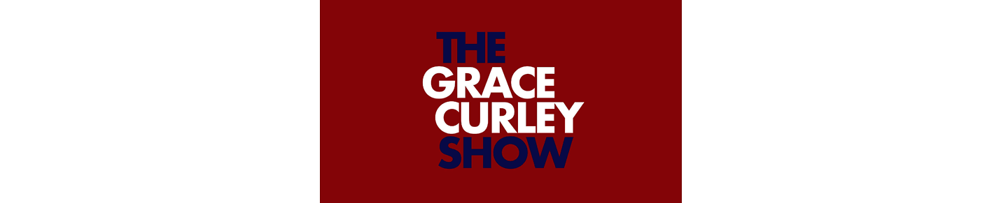 Grace Curley Show