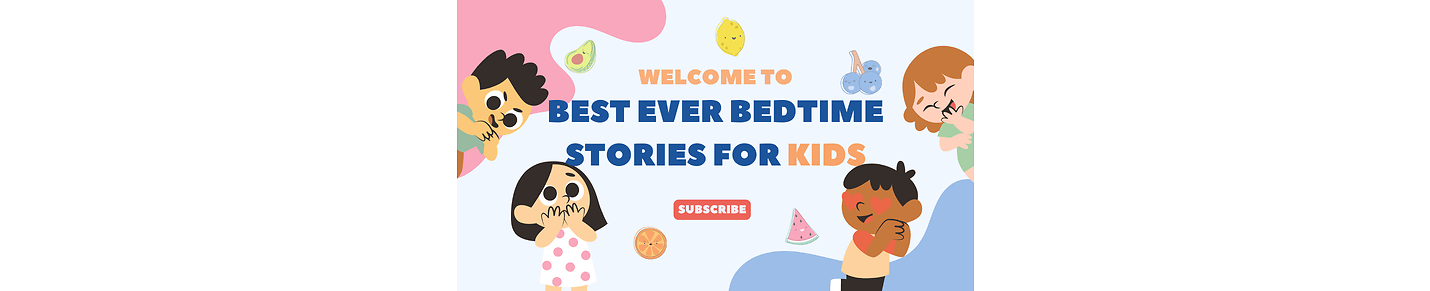 Best Ever Bed Time Stories For KIDS