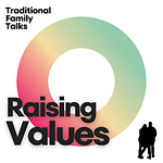 Raising Values Podcast