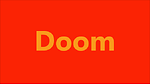 Doom Is Awesome!