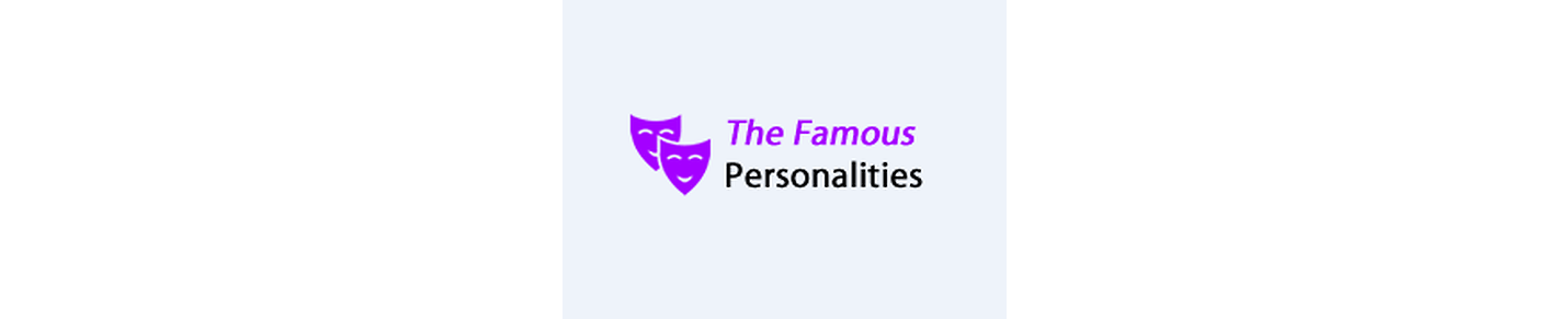 The Famous Personalities