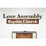 Love Assembly Baptist Church