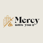 Mercy Unto You