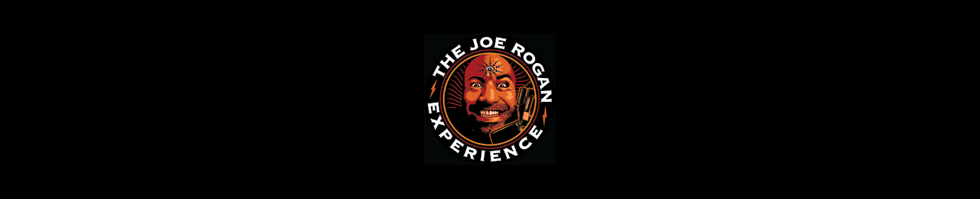 The Joe Rogan Experience