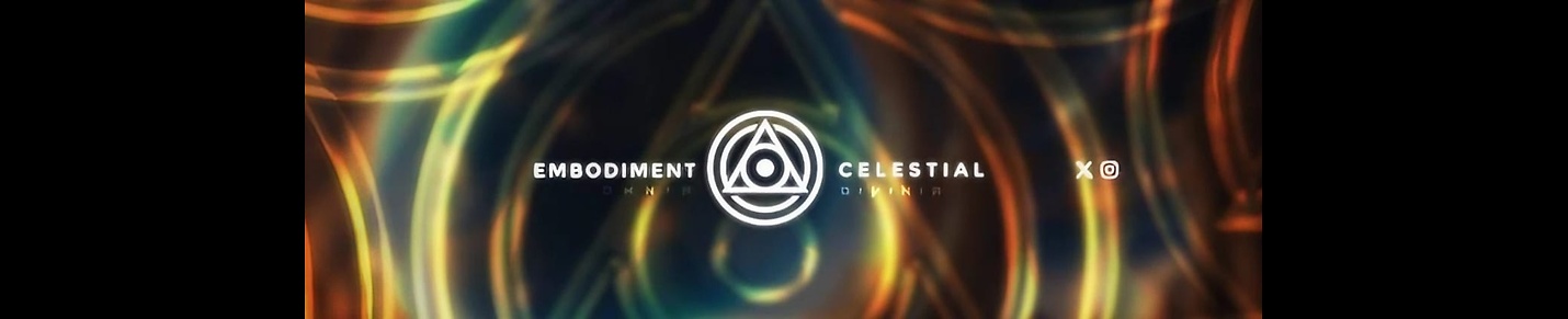 Embodiment Celestial